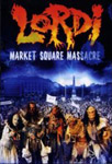 DVD/Blu-ray-Review: Lordi - Market Square Massacre (DVD)