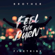 Review: Brother Firetribe - Feel the Burn